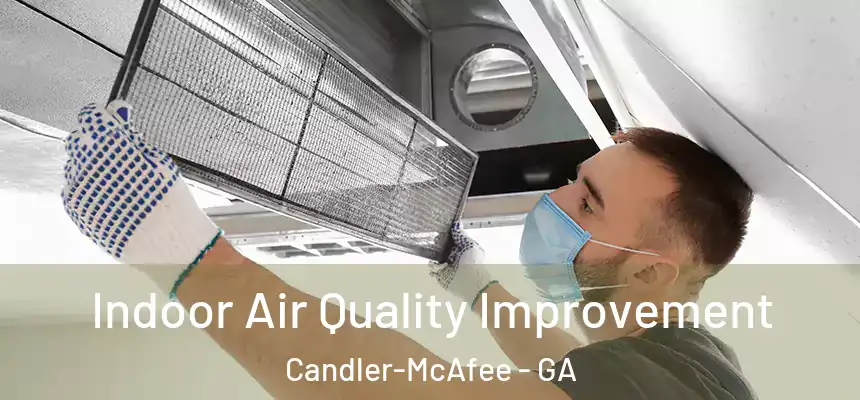  Indoor Air Quality Improvement Candler-McAfee - GA